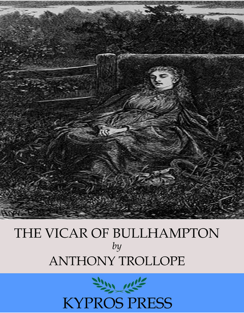 Vicar of Bullhampton -  Anthony Trollope
