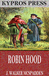 Robin Hood -  J. Walker McSpadden