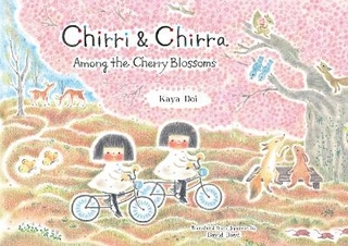 Chirri & Chirra, Among the Cherry Blossoms