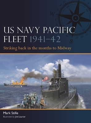 US Navy Pacific Fleet 1941-42 - Mark Stille