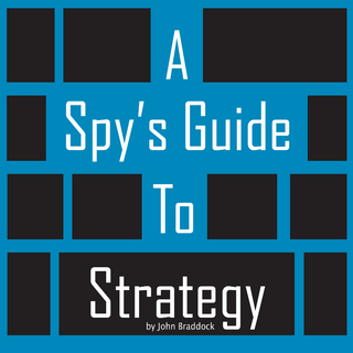 A Spy's Guide To Strategy