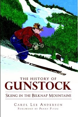 The History of Gunstock