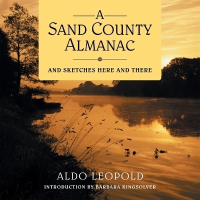 A Sand County Almanac - Aldo Leopold
