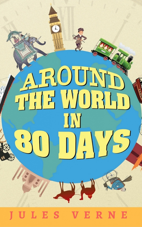 Around the world in eighty days -  Jules Verne
