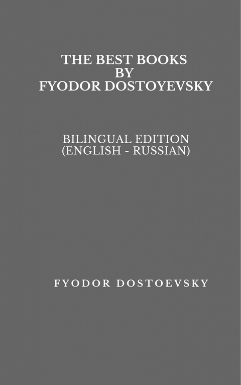The Best Books by Fyodor Dostoyevsky -  DOSTOEVSKY FYODOR