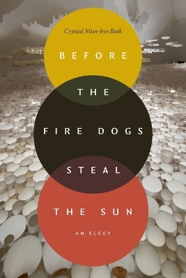 Before the Fire Dogs Steal the Sun