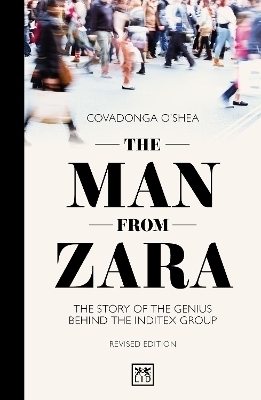 The Man from Zara (Revised Edition) - Covadonga O'Shea