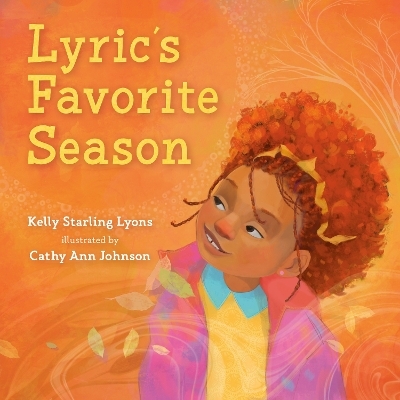 Lyric's Favorite Season - Kelly Starling Lyons