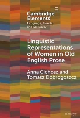 Linguistic Representations of Women in Old English Prose