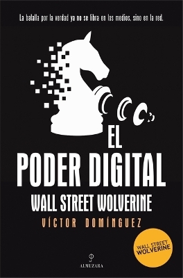 El Poder Digital - V&iacute;ctor Dom&iacute;nguez Burguillo