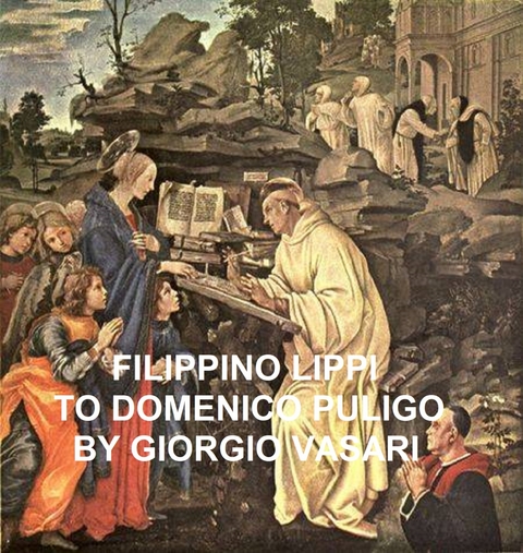 Filippino Lippi to Domenico Puligo -  Giorgio Vasari