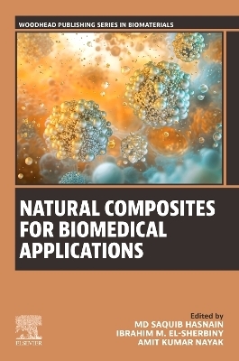 Natural Composites for Biomedical Applications