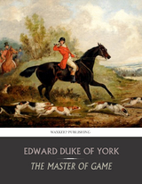 Master of Game -  Edward Duke of York