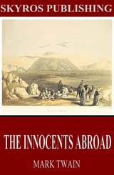 Innocents Abroad -  Mark Twain