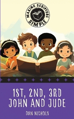 Making Scripture Simple - Dan Nichols