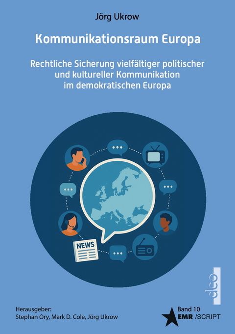 Kommunikationsraum Europa - J&ouml;rg Ukrow