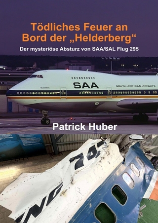 Tödliches Feuer an Bord der „Helderberg“