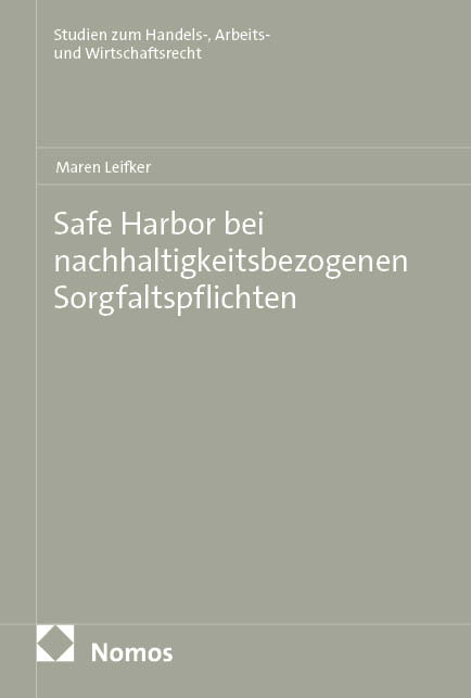 Safe Harbor bei nachhaltigkeitsbezogenen Sorgfaltspflichten - Maren Leifker