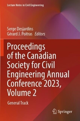 Proceedings of the Canadian Society for Civil Engineering Annual Conference 2023, Volume 2 - 