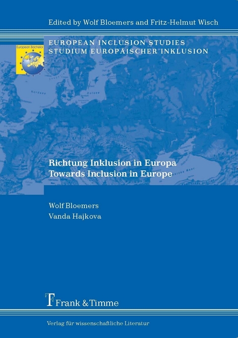 Richtung Inklusion in Europa / Towards Inclusion in Europe -  Wolf Bloemers,  Vanda Hajkova