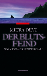 Der Blutsfeind - Mitra Devi