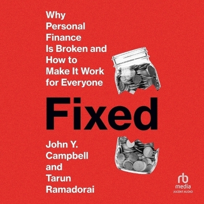 Fixed - Tarun Ramadorai, John Y Campbell