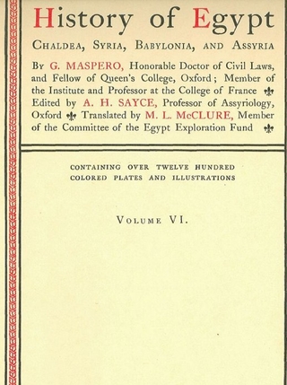 History of Egypt, Chaldea, Syria, Babylonia, and Assyria, Vol. 6