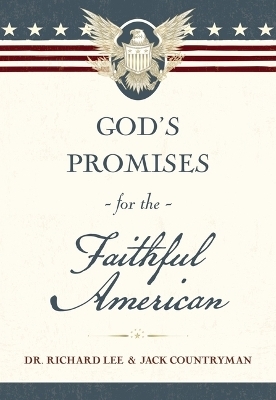 God's Promises for the Faithful American