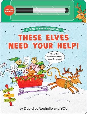 These Elves Need Your Help! - David Larochelle