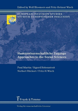 Humanwissenschaftliche Zugänge / Approaches to the Social Sciences