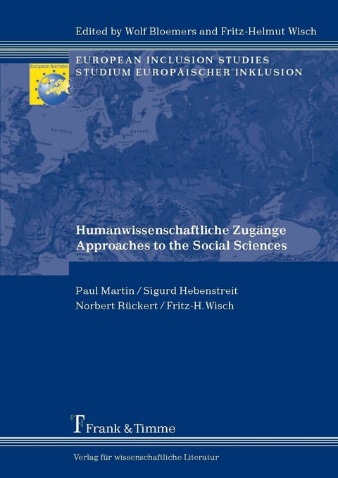 Humanwissenschaftliche Zug&auml;nge / Approaches to the Social Sciences -  Paul Martin,  Sigurd Hebenstreit,  Norbert R&uuml;ckert,  Fritz-H. Wisch