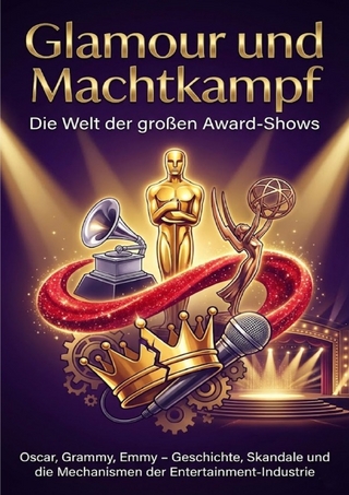 Glamour und Machtkampf: Die Welt der großen Award-Shows