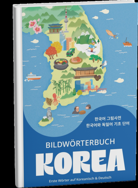 Bildw&ouml;rterbuch Korea - Sulgi Yi, Nadine Wedel