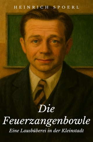 Die Feuerzangenbowle