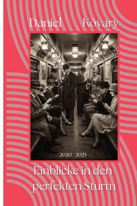 Einblicke in den perfekten Sturm - Daniel K&ouml;vary
