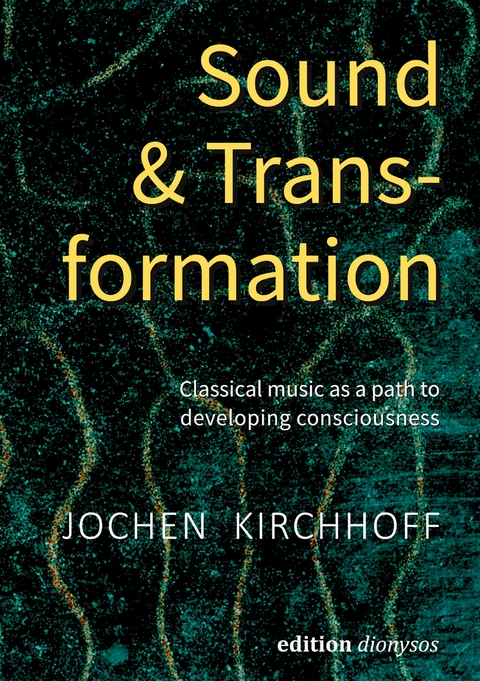 Sound & Transformation - Jochen Kirchhoff