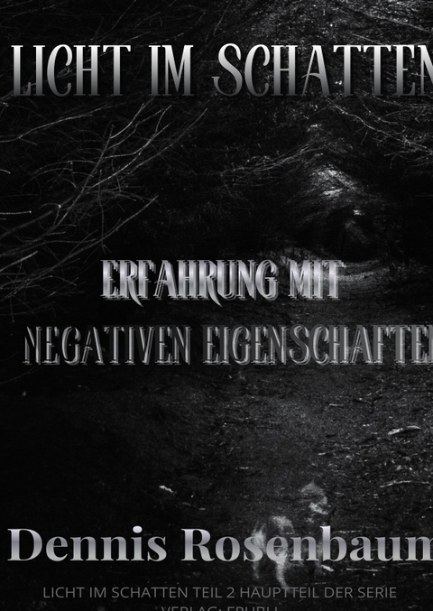 Licht im Schatten / Licht Im Schatten Teil 2 - Dennis Rosenbaum