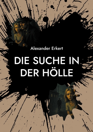 Die Suche in der Hölle