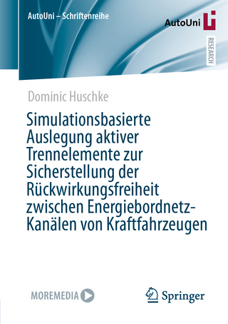 Simulationsbasierte Auslegung aktiver Trennelemente zur Sicherstellung der Rückwirkungsfreiheit zwischen Energiebordnetz-Kanälen von Kraftfahrzeugen