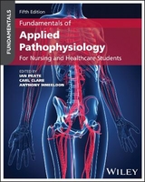 Fundamentals of Applied Pathophysiology - Peate, Ian; Clare, Carl; Wheeldon, Anthony