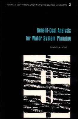 Benefit–Cost Analysis for Water System Planning