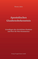 Apostolisches Glaubensbekenntnis - Menno Aden