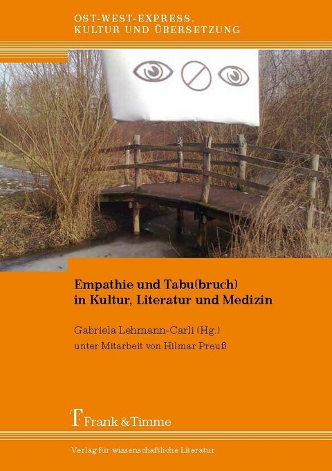 Empathie und Tabu(bruch) in Kultur, Literatur und Medizin - 