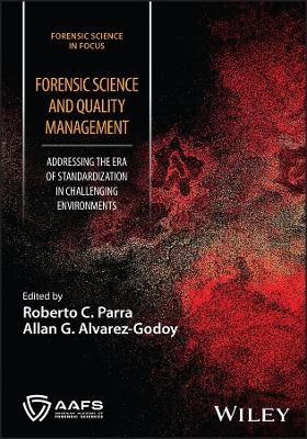 Forensic Science and Quality Management - 