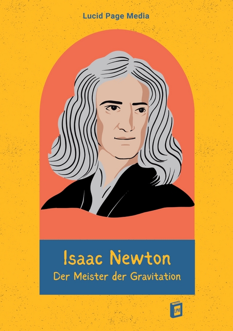 Isaac Newton - Paul Br&eacute;mond