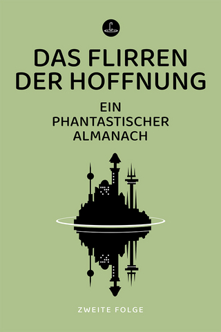 Das Flirren der Hoffnung