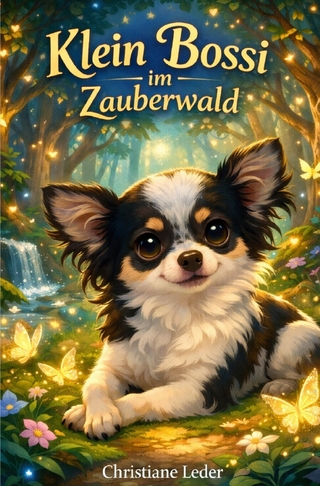 Klein Bossi Abenteuer im Zauberwald