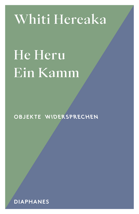He Heru. Ein Kamm - Whiti Hereaka