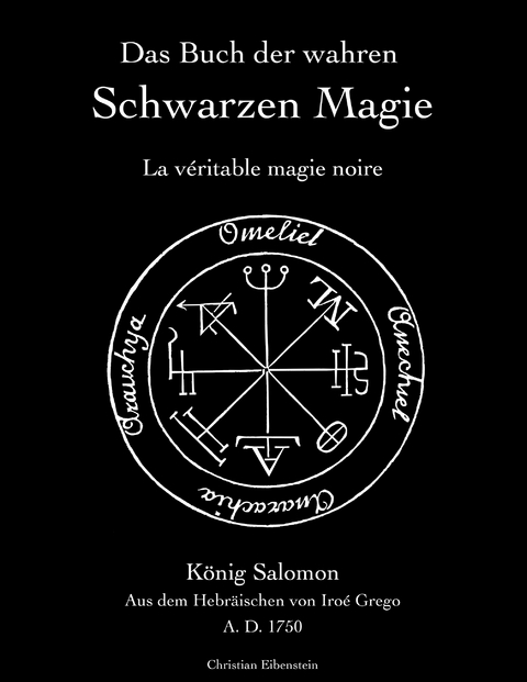 Das Buch der wahren schwarzen Magie - Iro&eacute; Grego
