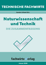 Technische Fachwirte: Naturwissenschaft und Technik - Urbani, Sandro